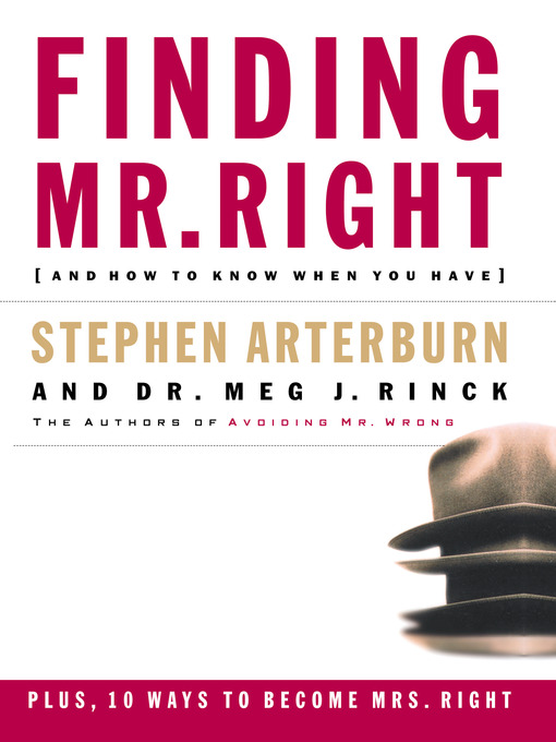 Title details for Finding Mr. Right by Stephen Arterburn - Available